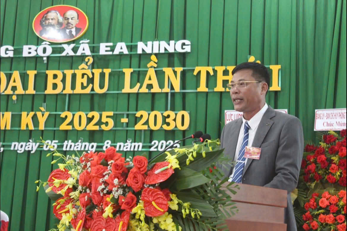 ĐẠI HỘI ĐẠI BIỂU ĐẢNG BỘ XÃ EA NING LẦN THỨ I NHIỆM KỲ 2025-2030